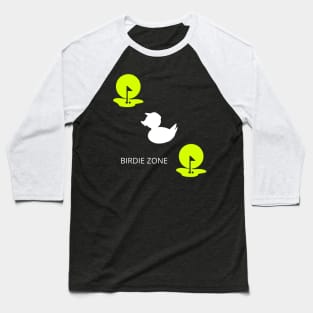 Birdie Zone Fun Golf Apparel Baseball T-Shirt